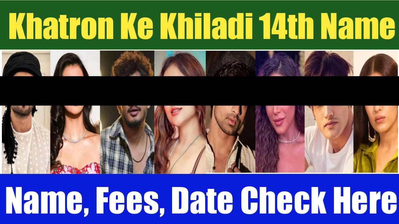 Khatron ke Khiladi 14 Contestants List 2024